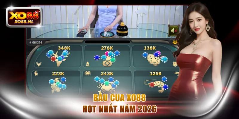 Bầu Cua XO88 hot nhất 2026