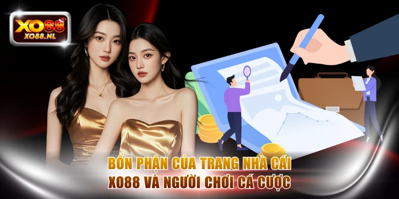Bổn phận của trang nhà cái và người chơi cá cược